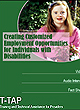 Creating Customized Employment Opportunities for Individuals with Disabilities